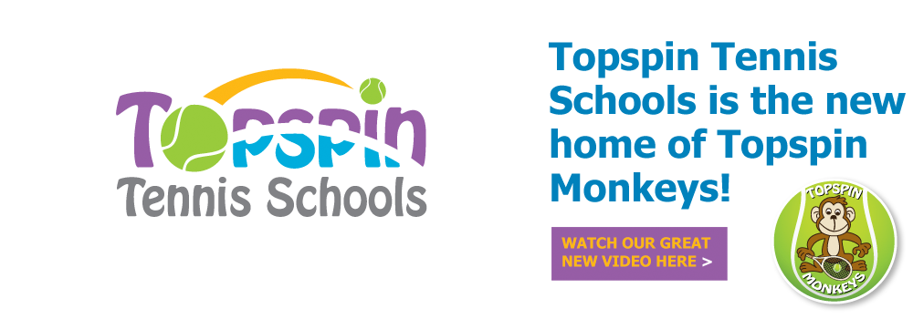 Topspin Tennis Schools is the new home of Topspin Monkeys